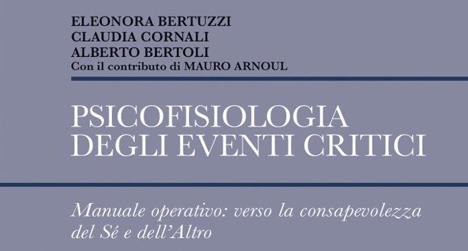 Psicofisiologia degli eventi critici (2018) – Recensione del libro