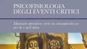 Psicofisiologia degli eventi critici (2018) - Recensione del libro