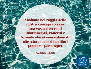 Aaron Beck - Il raggio della nostra consapevolezza