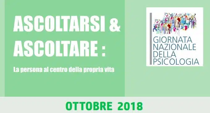 Ascoltarsi e ascoltare - Giornata Nazionale della Psicologia 2018