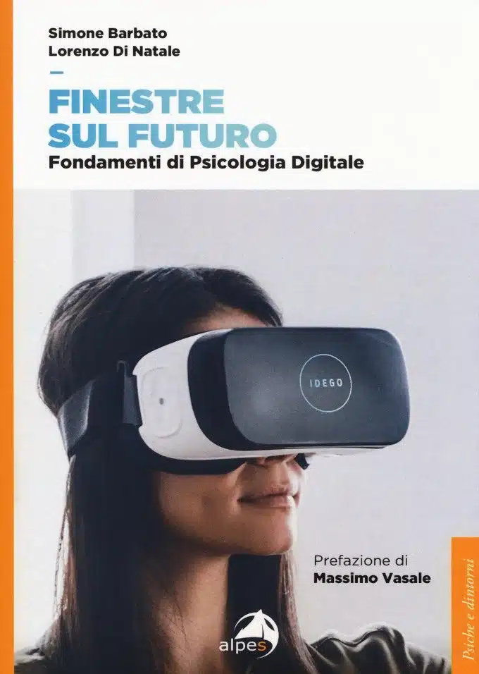 Finestre sul futuro. Fondamenti di Psicologia Digitale (2017) - Recensione FEAT