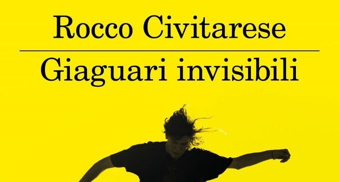 Giaguari invisibili (2018) di Rocco Civitarese – BookTrailer