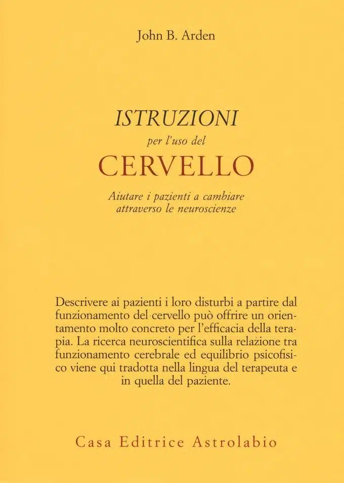 Istruzioni per l'uso del cervello (2017) di John Arden - Recensione del libro FEAT