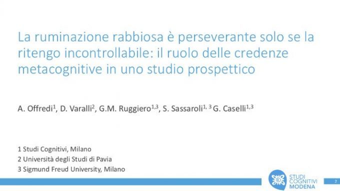 La ruminazione rabbiosa è perseverante solo se la ritengo incontrollabile: il ruolo della metacredenza in uno studio prospettico – Congresso SITCC 2018