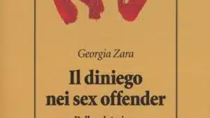 Diniego nei sex offender (2018) di Georgia Zara - Recensione