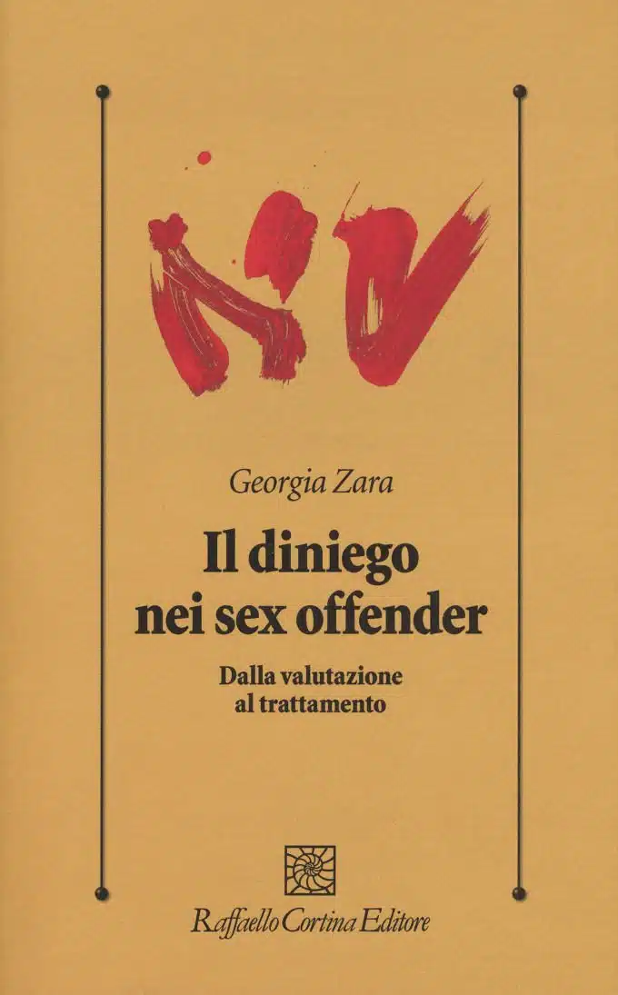 Diniego nei sex offender. Dalla valutazione al trattamento - Recensione