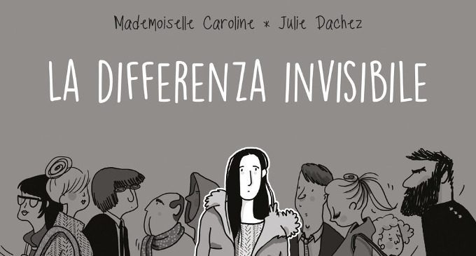 La differenza invisibile (2018) di C. Mademoiselle, J. Dachez, F. Vaslet – Recensione del libro