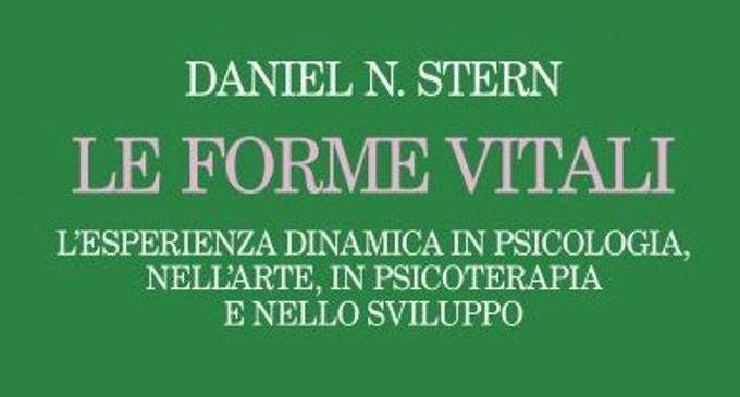 Le forme vitali (2011) di Daniel Stern – Recensione del libro