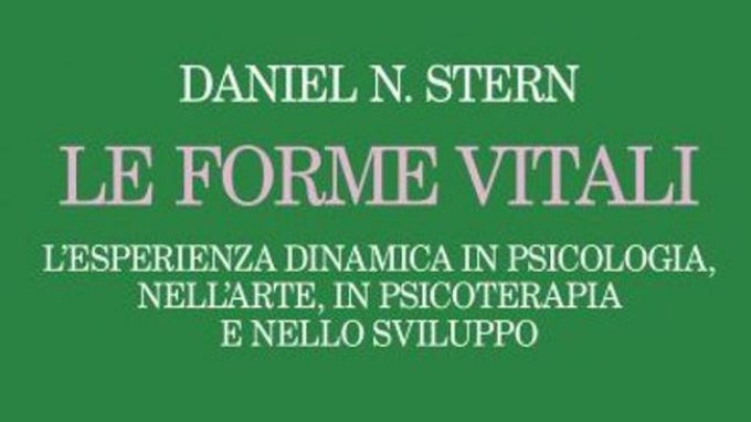Le forme vitali (2011) di Daniel Stern – Recensione del libro
