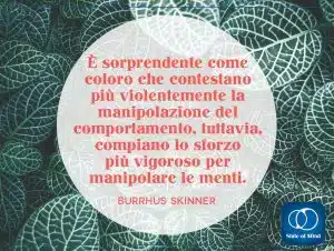 Skinner Burrhus - La manipolazione del comportamento