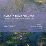 Terapia EMDR e Mindfulness - Report del workshop di Jamie Marich
