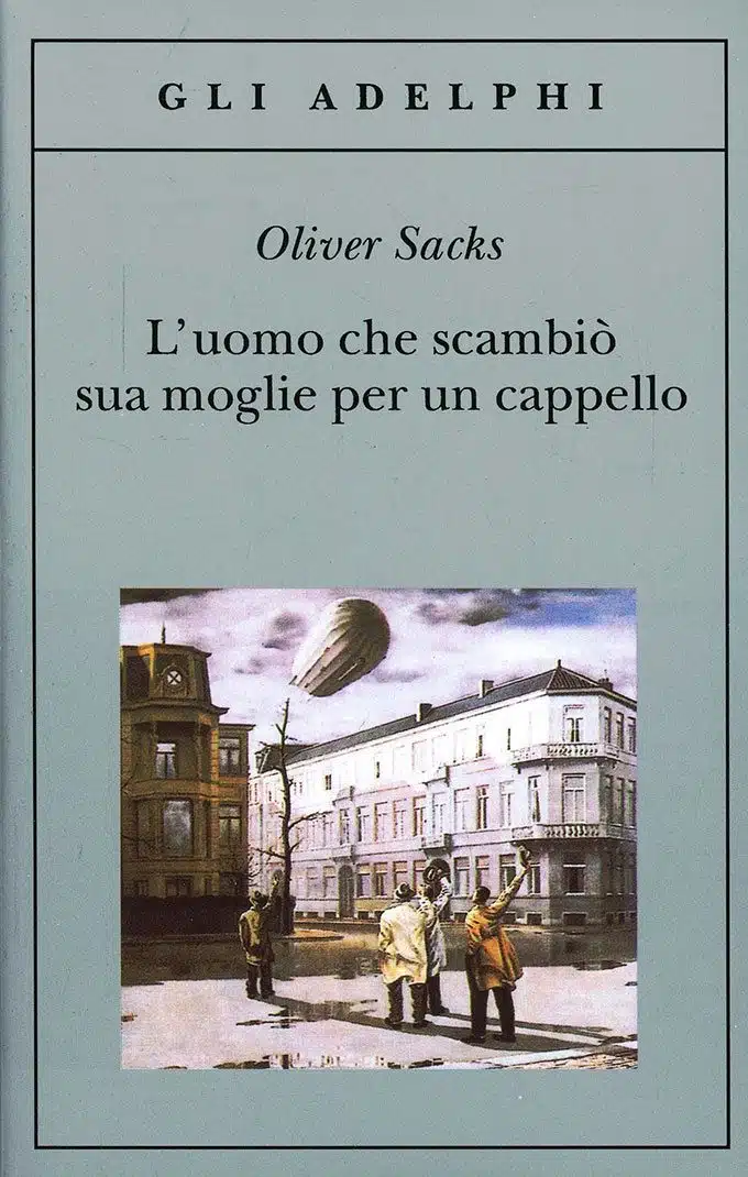 L’uomo che scambiò sua moglie per un cappello: uno spunto di riflessione FEAT