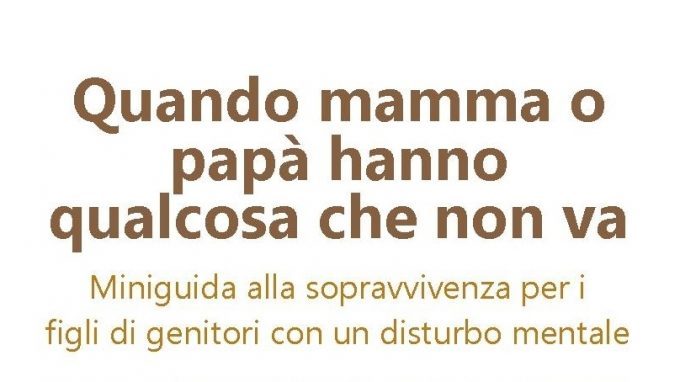 Quando mamma o papà hanno qualcosa che non va – Recensione in anteprima del libro