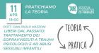 Liberi dal passato – Pratichiamo la Teoria, Firenze 2019