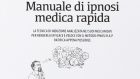 Manuale di ipnosi medica rapida (2014) di Giuseppe Regaldo – Recensione del libro