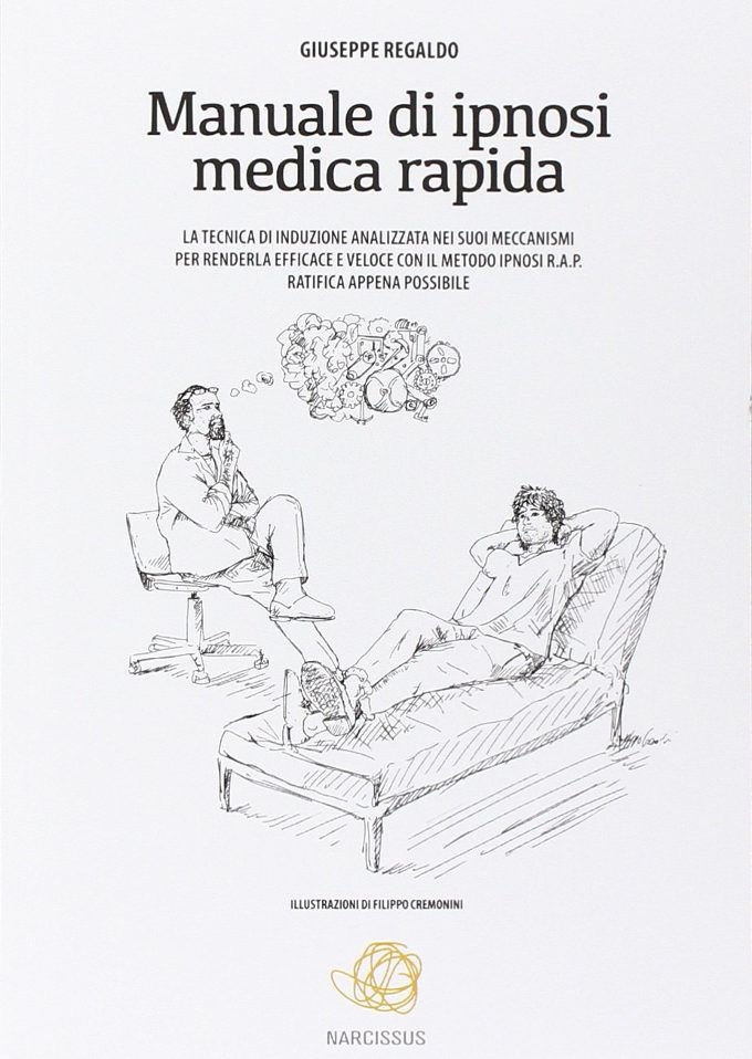 Manuale di ipnosi medica rapida (2014) di Giuseppe Regaldo - Recensione