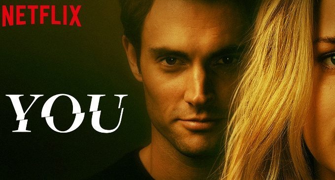 You (2018): quando il controllo relazionale è fuori controllo – Recensione della serie