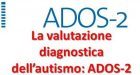 ADOS-2: Intervista alla dott.ssa Raffaella Faggioli, fra i curatori dell’edizione italiana e formatrice per Hogrefe