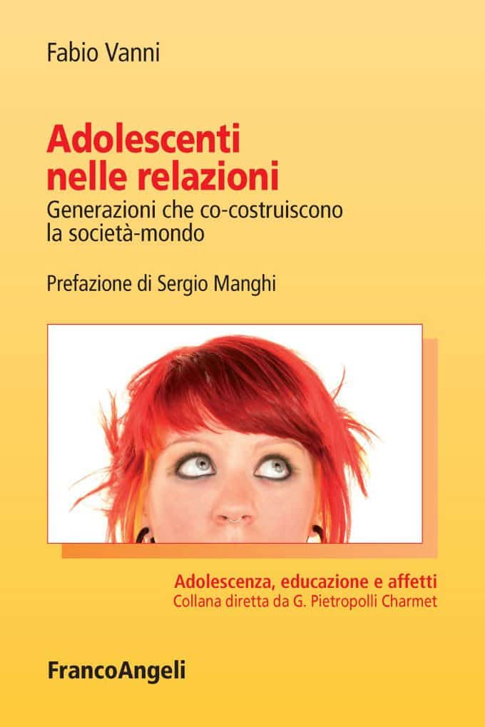 Adolescenti nelle relazioni (2018) di F. Vanni - Recensione
