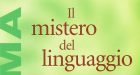 Il mistero del linguaggio (2018) di Noam Chomsky- Recensione del libro