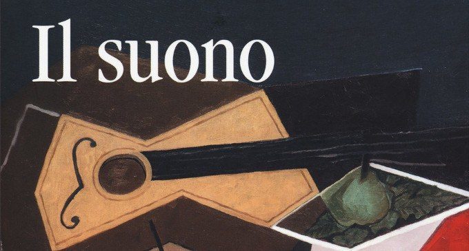 Il suono. L’esperienza uditiva e i suoi oggetti (2018) – Recensione del libro