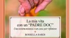 La mia vita con un PADRE DOC. Una testimonianza e un caso per riflettere (2018) di Rossella Sardi – Recensione del libro