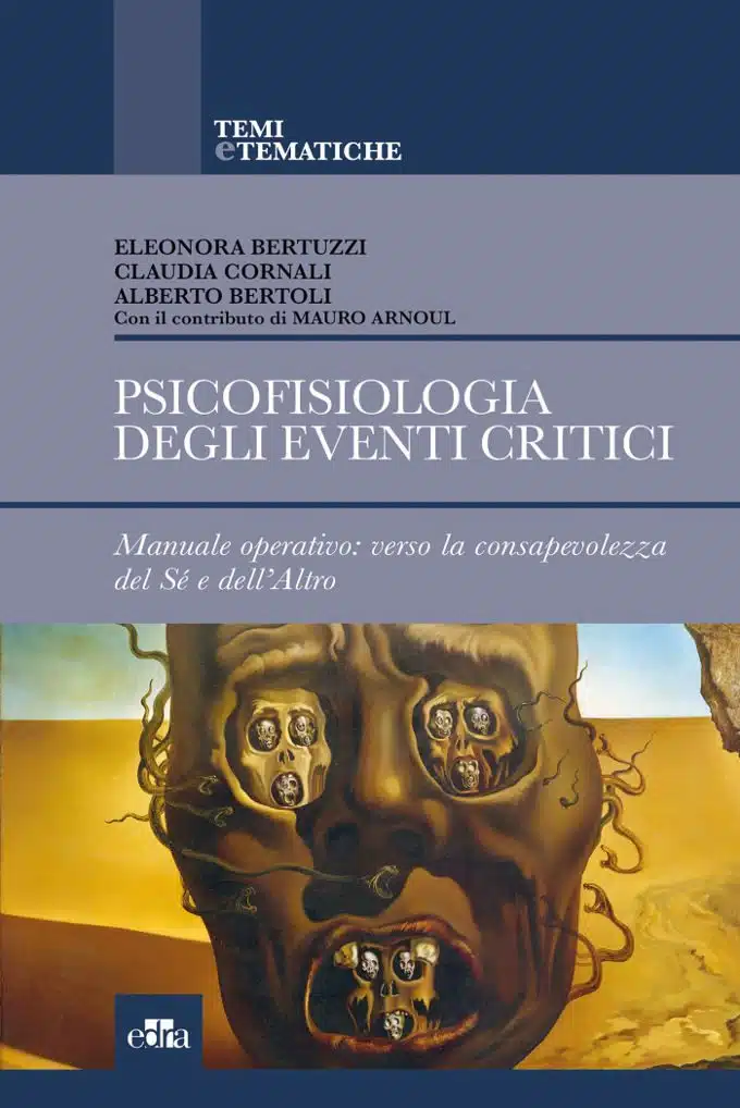 Psicofisiologia degli eventi critici (2018): recensione del libro - Psicologia