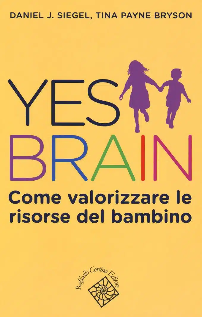 Yes Brain. Come valorizzare le risorse del bambino (2018) - Recensione