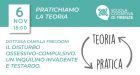 Il disturbo ossessivo compulsivo, un inquilino invadente e testardo – Pratichiamo la Teoria, Firenze 2019