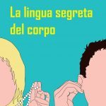 La lingua segreta del corpo (2017) di A. Schutzenberge - Recensione