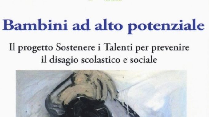 Bambini ad alto potenziale (2018) di Roberta Renati e Steven Pfeiffer – Recensione del libro