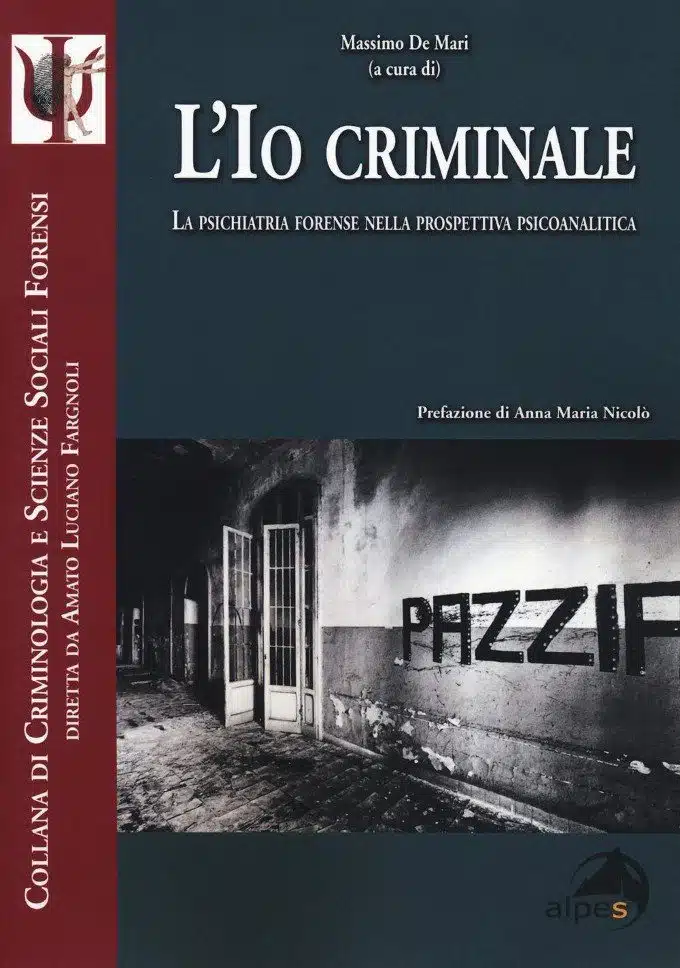 L’Io criminale (2018) a cura di Massimo De Mari - Recensione del libro FEAT