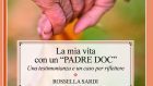 “La mia vita con un padre DOC” (2018) di Rossella Sardi – Recensione del libro