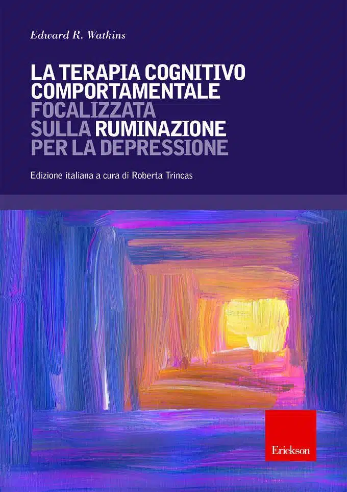 Ruminazione: il manuale per il trattamento della depressione di Watkins