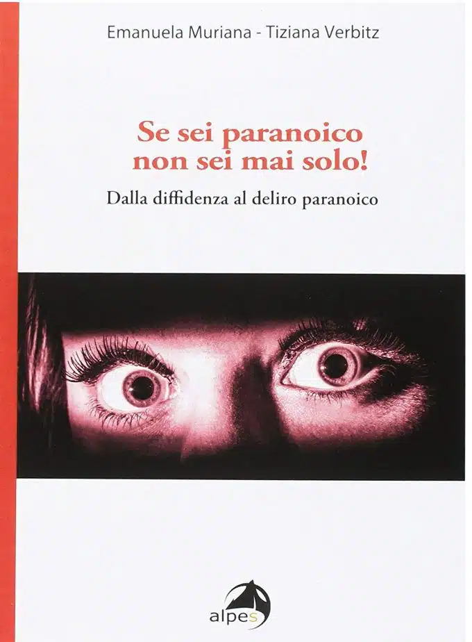 Se sei paranoico non sei mai solo! (2017) - Recensione del libro