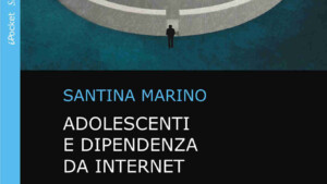 Adolescenti e Dipendenza da internet (2018) di S. Marino - Recensione
