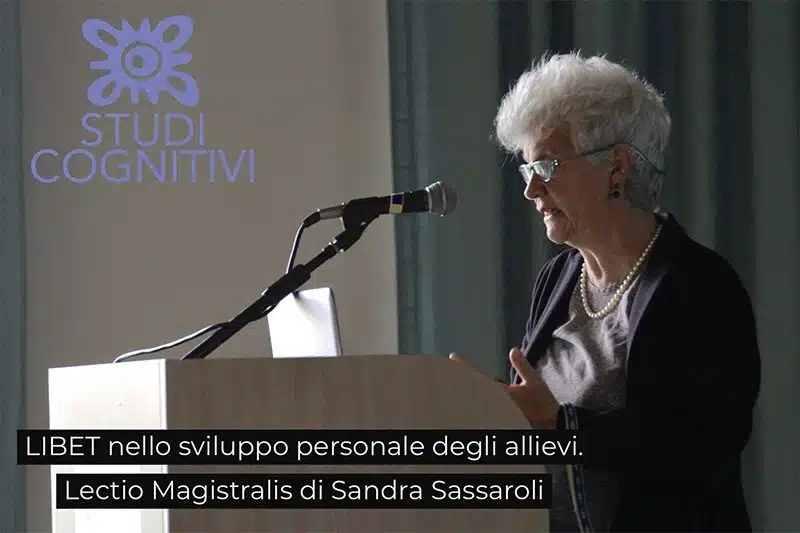 Lezione Magistrale - Dott.ssa Sandra Sassaroli LIBET nello sviluppo personale degli allievi