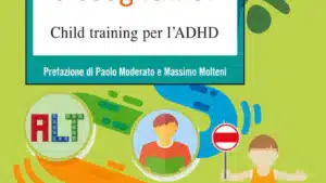 Rallentiamo... e scegliamo! Child training per l’ADHD (2018) - Recensione FEAT