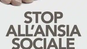 Stop all'ansia sociale (2018) di Nicola Marsigli - Recensione del libro