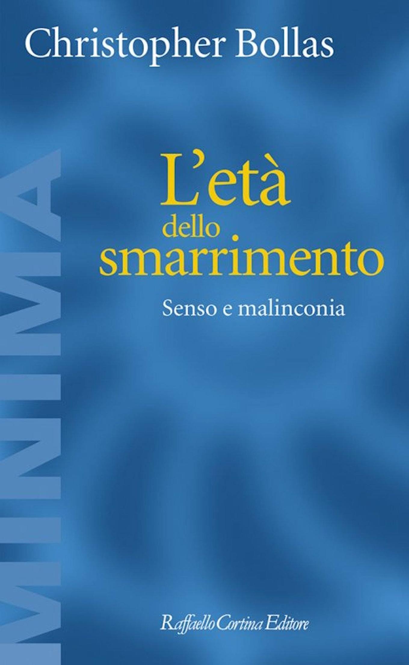 L’età dello smarrimento. Senso e malinconia (2018) - Recensione del libro