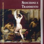 Seduzione e tradimento (2018) di Mirella Baldassarre - Recensione