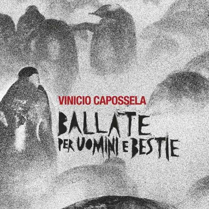 Ballate per uomini e bestie (2019) di Vinicio Capossela - Recensione