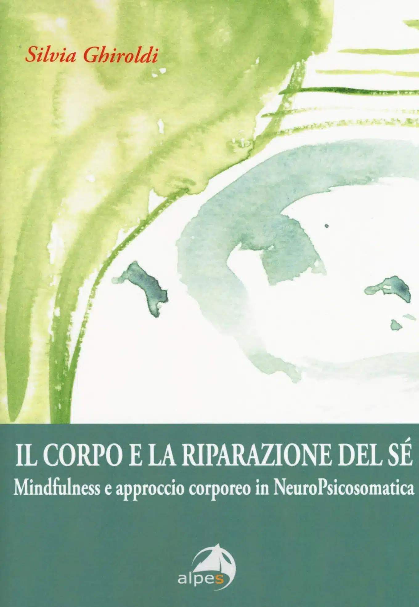 Il corpo e la riparazione del se - Recensione del libro di Silvia Ghiroldi