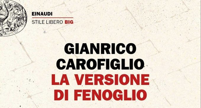La versione di Fenoglio (2019): il maresciallo Fenoglio e il racconto delle indagini che hanno segnato la sua vita – Recensione dell’ultimo libro di Gianrico Carofiglio
