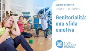 Genitorialita: una sfida emotiva - Studi Cognitivi Modena, Settembre 2019