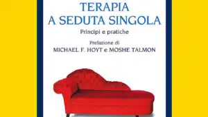 Terapia a seduta singola. Principi e pratiche (2018) - Recensione del libro_1