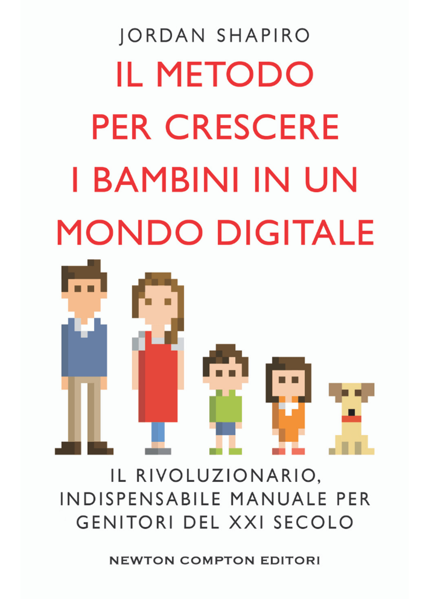 Il metodo per crescere i bambini in un mondo digitale (2019) - Recensione - featured