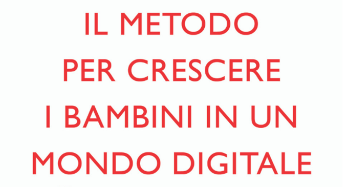 Il metodo per crescere i bambini in un mondo digitale (2019) di Jordan Shapiro – Recensione del libro