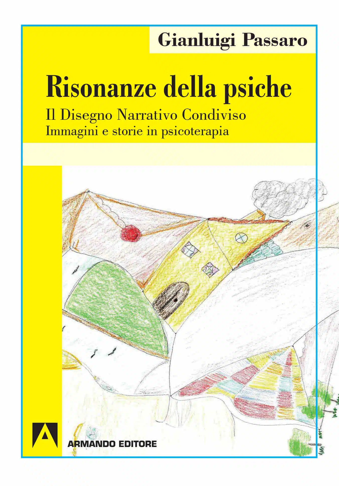 Risonanze della psiche (2019) di Gianluigi Passaro - Recensione del libro