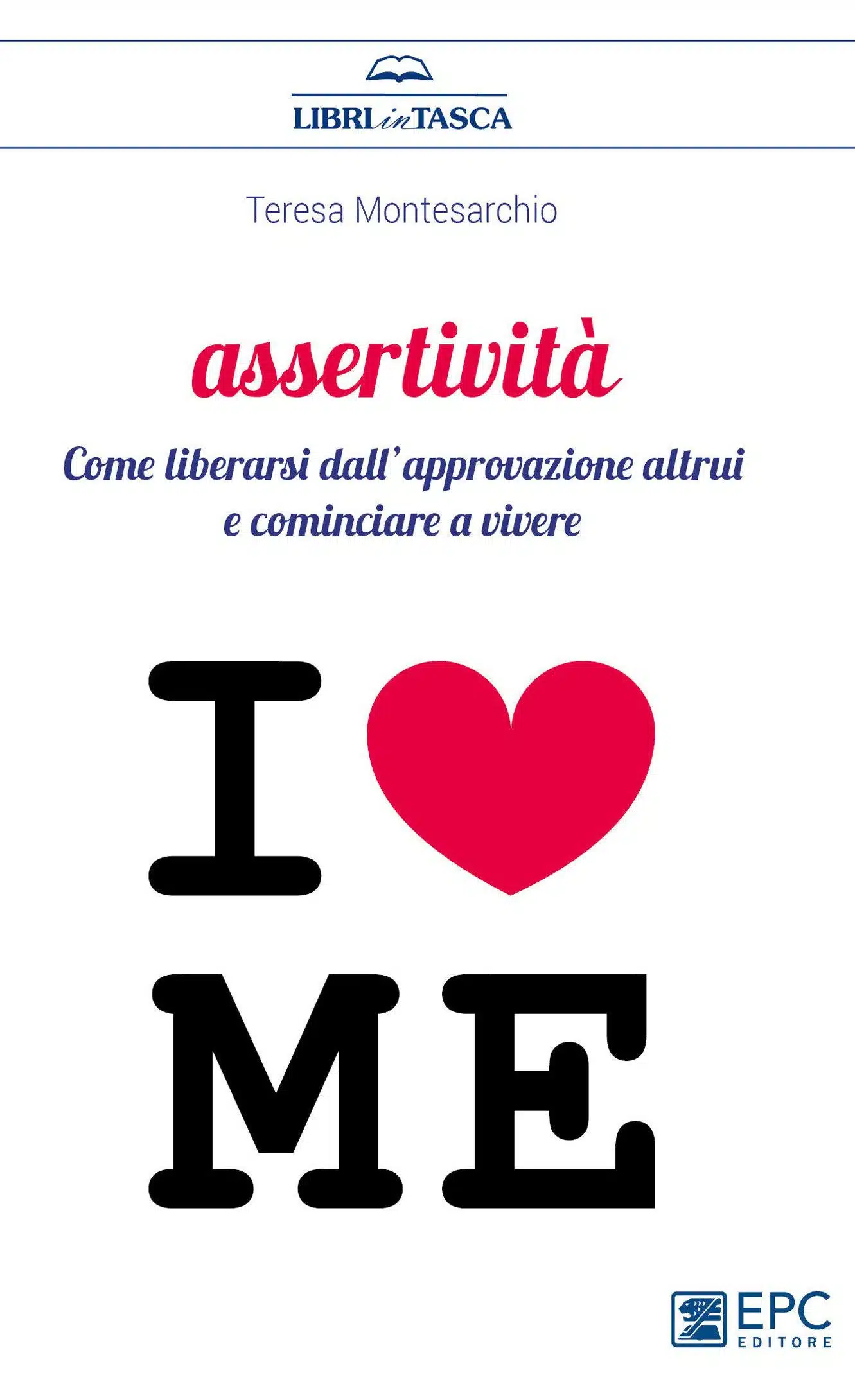 Assertività (2019): come liberarsi dall'approvazione altrui - Recensione Featured